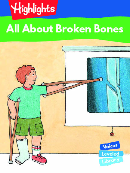 Level 1: All About Broken Bones/ぼくの骨が折れちゃった！