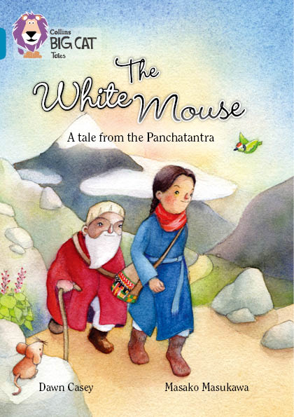 13 TOPAZ: The White Mouse: A tale from the Panchatantra