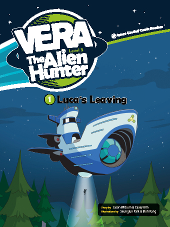 Vera The Alien Hunter 3-1 - Luca's Leaving