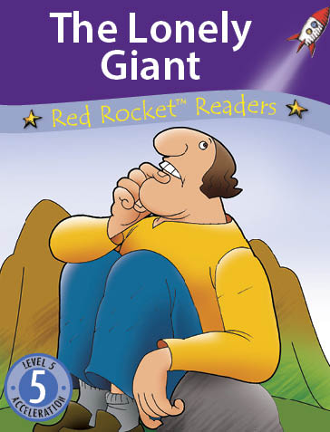 Fluency Level 3 : The Lonely Giant