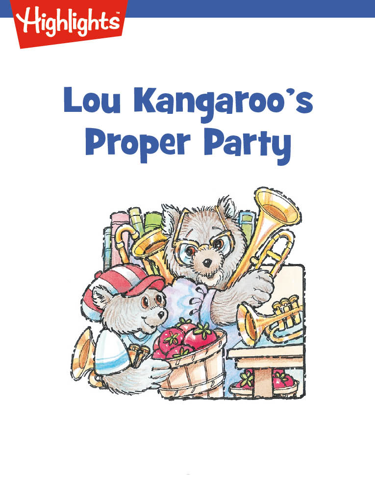 Lou Kangaroo's Proper Party