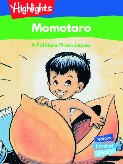 Momotaro:AFolktaleFromJapan/日本の民話：ももたろう