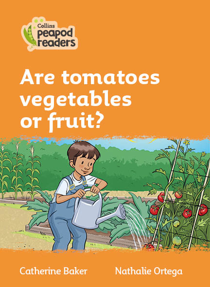 Are tomatoes vegetables or fruit?