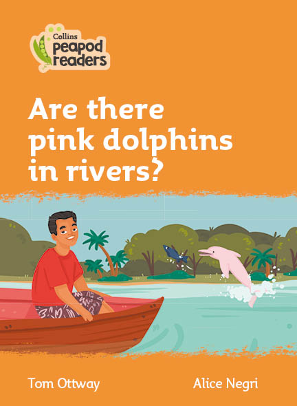 川にピンクのイルカがいるの？