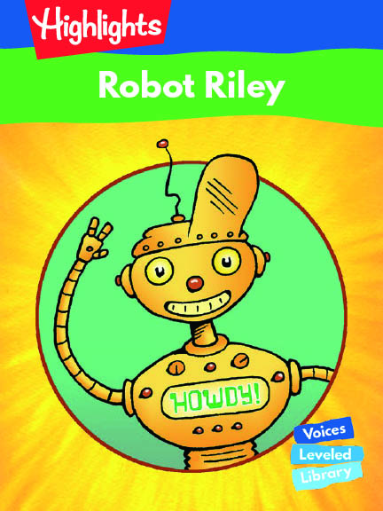 Robot Riley/新しい友だちはロボット