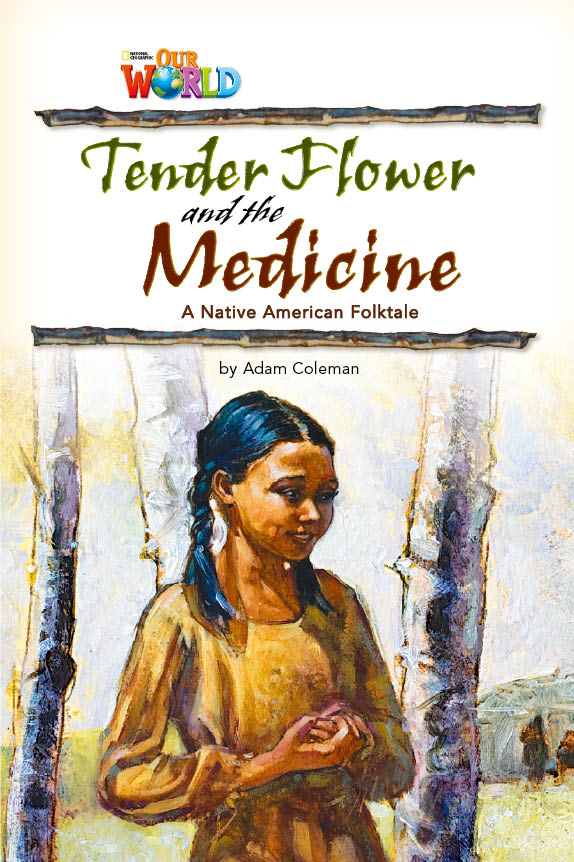 Tender Flower and the Medicine