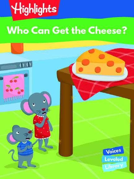 Who Can Get the Cheese?/チーズはだれの手に？