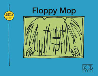 Set 3. Book 1. Floppy Mop