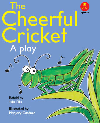 Level 18 : The Cheerful Cricket