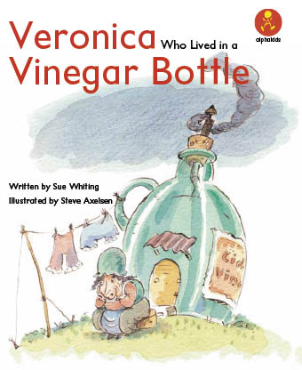 Veronica Who Lived in a Vinegar Bottle