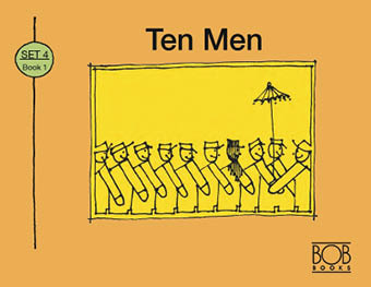Bob Books. Set 4. Complex Words. Book 1. Ten Men