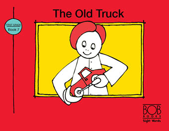 Bob Books. Sight Words. First Grade. Book 7. The Old Truck